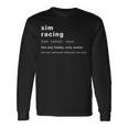 Simracing Definition Simracing Gaming And Racing Langarmshirts Geschenkideen