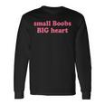 Small Boobs Big Heart Y2k 2000S Langarmshirts Geschenkideen