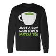Solo Un Chico Al Que Le Encanta El Té Matcha Camiseta de manga larga Ideas de regalos