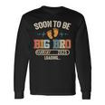 Soon To Be Big Brother 2025 Loading Pregnancy Announcement Long Sleeve T-Shirt Gifts ideas