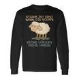 Storm Ist Erst Wenn Die Sheep Keine Locken Mehr Haben Sheep Langarmshirts Geschenkideen