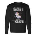 Tenor Horn Tenor Hornist Unicorn Slogan Idea Langarmshirts Geschenkideen