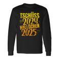 Tschüss 2024 Hallöchen 2025 New Year's Eve New Year Holidays Langarmshirts Geschenkideen