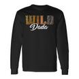 Wild Dada Zoo Safari Jungle Animal Birthday Matching Family Long Sleeve T-Shirt Gifts ideas