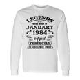 40Th Birthday Legends Born In January 1984 40 Years Old Long Sleeve T-Shirt Gifts ideas