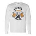 Cheers And Beers To 50 Years Long Sleeve T-Shirt Gifts ideas