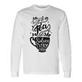 A Cup Of Tea Solves Everything Herbal Tea Lover Teatime Long Sleeve T-Shirt Gifts ideas