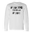 Fuck You Fucking Fucking 5 Lettres Qui Disent Tout T-shirt à manches longues Idées cadeaux