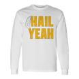 Hail Yeah Washington Washington Fan Merch Long Sleeve T-Shirt Gifts ideas
