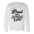 Paul The Birthday King Happy Birthday Boys Nager Gray Langarmshirts Geschenkideen