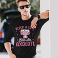Axolotl Lover Sleep A Lotl Like Sleeping Axolotl Camiseta de manga larga Regalos para él