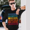 Caretaker Of The Man Of Mythos The Legend Idea Langarmshirts Geschenke für Ihn