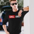 Chill Amoi X Dahoam Hoamat Bayern Culture Chill Mal Fun Langarmshirts Geschenke für Ihn