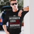 Das Informatik Leben Wäre So Einfach Saying Langarmshirts Geschenke für Ihn