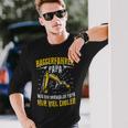 Digger Driver Dad Construction Machine Digger Driver Slogan Langarmshirts Geschenke für Ihn