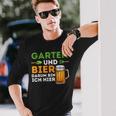 Garten Und Bier Darum Bin Ich Hier Gärtner Hobbygärtner Langarmshirts Geschenke für Ihn