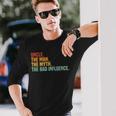 Gracioso Tío Loco El Hombre El Mito La Mala Influencia Camiseta de manga larga Regalos para él