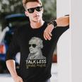 HamiltonShirt Talk Less Smile More Creative-01 Long Sleeve T-Shirt Gifts for Him
