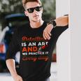 Hombre Detallar Es Un Arte Y Lo Practicamos Todos Los Días Pulido Camiseta de manga larga Regalos para él