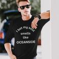 Je Parie Que Mon Âme Sent Comme Laille Natale D'oceanside En Californie T-shirt à manches longues Cadeaux pour lui