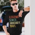 Legend Since January 1981 40Th Birthday 40 Years Old Long Sleeve T-Shirt Gifts for Him