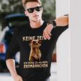 Meerkat Surikate Ich Muss Zu Meinen Erdmännchen Langarmshirts Geschenke für Ihn