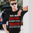 Nein Kostüm Nicht In Der Wäsche Hab Keins Carnival Langarmshirts Geschenke für Ihn