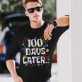 One Hundred 100 Days Later 100Th Day Of School Meme Long Sleeve T-Shirt Gifts for Him