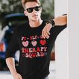 Therapy Squad Slp Ot Pt Team Cute Valentine's Day Long Sleeve T-Shirt Gifts for Him