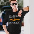 Sols El Poble Salva Al Poble Solo El Pueblo Salva Al Pueblo Camiseta de manga larga Regalos para él