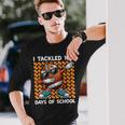I Tackled 100 Days Of School Football 100 Days Of School Long Sleeve T-Shirt Gifts for Him
