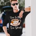 Tea Drinker Tea Lover This Is My Tea Tea Humor Drinker Long Sleeve T-Shirt Gifts for Him
