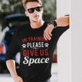 In Training Please Give Us Space For Dog Owner Dog Lovers Long Sleeve T-Shirt Gifts for Him