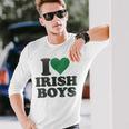 St Patrick Day I Love Irish Boys I Heart Irish Boys Long Sleeve T-Shirt Gifts for Him