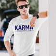 Karma Nur Gutes Karma Langarmshirts Geschenke für Ihn