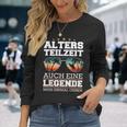 Atz Altersteilzeit Auch Eine Legende Muss Einmal Gehen Langarmshirts Geschenke für Sie