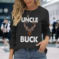 Best Uncle Buck Ever Hunting Deer Buck Long Sleeve T-Shirt Gifts for Her