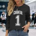 Chantal Supporter Number 1 Biggest Fan Langarmshirts Geschenke für Sie