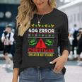 Christmas Slogan 404 Error Sweater Not Found Ugly Christmas Langarmshirts Geschenke für Sie