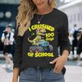 I Crushed 100 Days Of School For Boys 100Th Day Of School Long Sleeve T-Shirt Gifts for Her