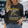 Digger Driver Dad Construction Machine Digger Driver Slogan Langarmshirts Geschenke für Sie