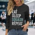 Eat Sleep Squash Repeat Squash Camiseta de manga larga Regalos para ella