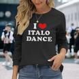 Me Encanta Italo Dance Me Encanta Italo Dance Camiseta de manga larga Regalos para ella