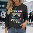 Never Forget 90S Retrointage Never Forget Langarmshirts Geschenke für Sie