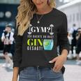 With Party Saying Gym Ich Denkdu Hast Gin Gesagt S Langarmshirts Geschenke für Sie