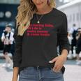 I'm Boring Baby All I Do Is Make Money & Come Home Camiseta de manga larga Regalos para ella
