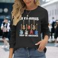 On N'a Jamais Trop De Guitares Instrument Musique Cadeau T-shirt à manches longues Cadeaux pour elle