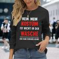 Nein Kostüm Nicht In Der Wäsche Hab Keins Carnival Langarmshirts Geschenke für Sie