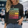 Peace Keep Dennis Regelt The Saying In Retro Colours Langarmshirts Geschenke für Sie