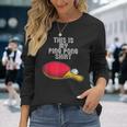 Ping Pong Hobby Table Tennis Slogan Langarmshirts Geschenke für Sie